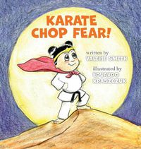 Cover image for Karate Chop Fear!