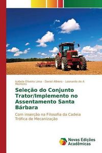 Cover image for Selecao Do Conjunto Trator/Implemento No Assentamento Santa Barbara