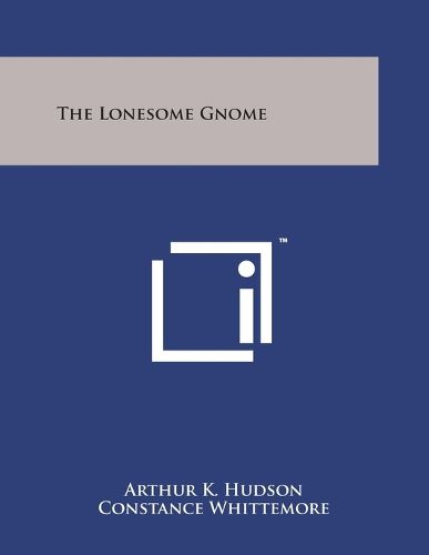 Cover image for The Lonesome Gnome