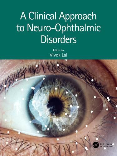 Cover image for A Clinical Approach to Neuro-Ophthalmic Disorders