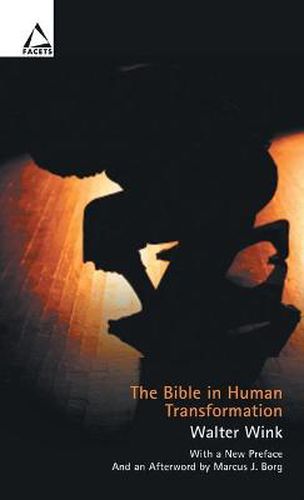 Cover image for The Bible in Human Transformation: Toward a New Paradigm in Bible Study