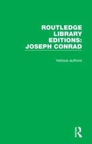 Cover image for Routledge Library Editions: Joseph Conrad: 21 Volume Set