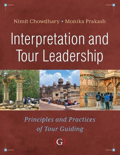 Cover image for Interpretation and Tour Leadership: Principles and Practices of Tour Guiding