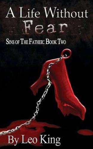 Cover image for Sins of the Father: A Life Without Fear