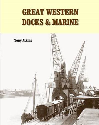 Cover image for Great Western Docks & Marine