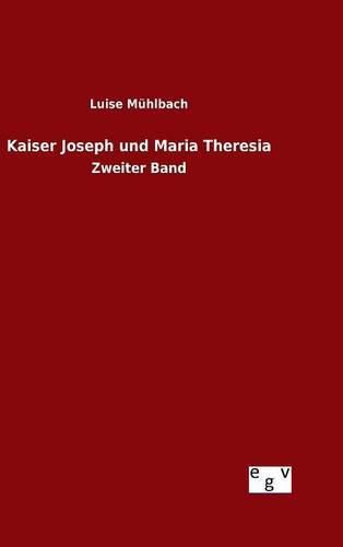 Kaiser Joseph und Maria Theresia