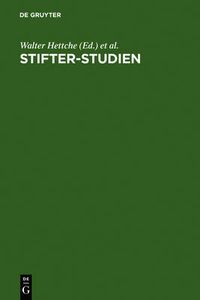 Cover image for Stifter-Studien: Ein Festgeschenk Fur Wolfgang Fruhwald Zum 65. Geburtstag