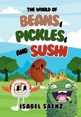 Cover image for The World of Beans, Pickles, and Sushi
