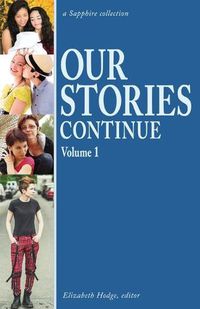 Cover image for Our Stories Continue: Volume 1