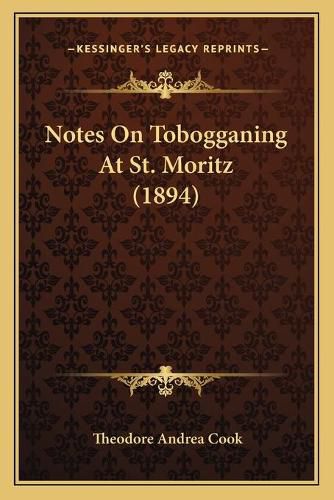 Notes on Tobogganing at St. Moritz (1894)