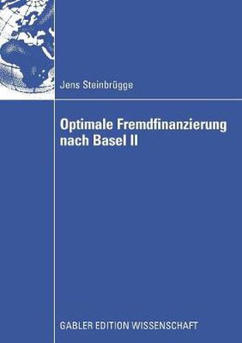 Cover image for Optimale Fremdfinanzierung Nach Basel II