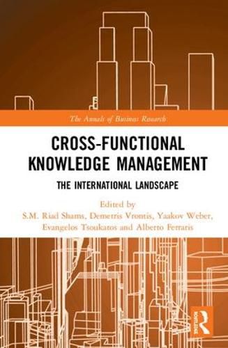 Cover image for Cross-Functional Knowledge Management: The International Landscape