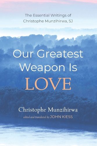 Cover image for Our Greatest Weapon Is Love