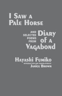 Cover image for I Saw A Pale Horse  and Selected Poems from  Diary of a Vagabond