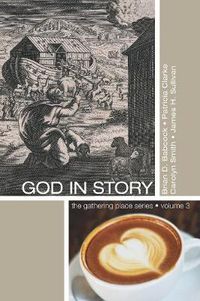 Cover image for God in Story