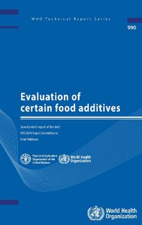 Cover image for Evaluation of Certain Food Additives: Seventy-ninth Report of the Joint FAO/WHO Expert Committee on Food Additives