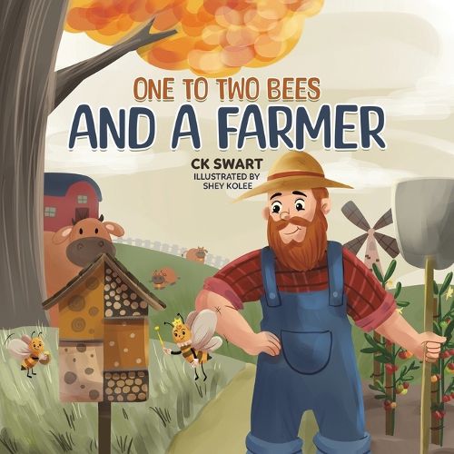 Cover image for One to Two Bees and a Farmer