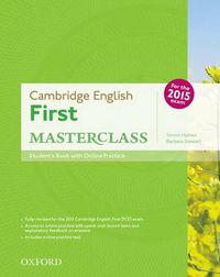 Cover image for Cambridge English: First Masterclass: Student's Book and Online Practice Pack