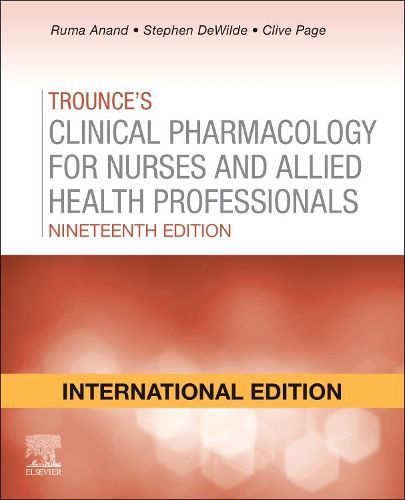 Trounce's Clinical Pharmacology for Nurses and Allied Health Professionals, International Edition