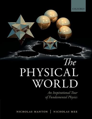 Cover image for The Physical World: An Inspirational Tour of Fundamental Physics