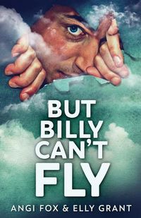 Cover image for But Billy Can't Fly