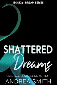 Cover image for Shattered Dreams