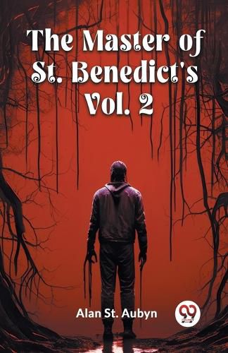 The master of St. Benedict's Vol. 2