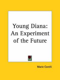 Cover image for Young Diana: An Experiment of the Future (1918)