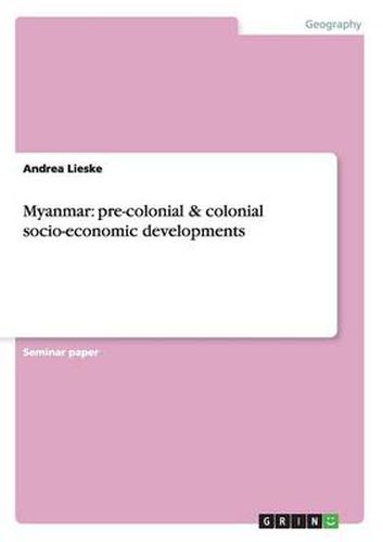 Cover image for Myanmar: pre-colonial & colonial socio-economic developments