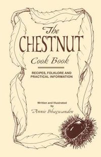 Cover image for The Chestnut Cook Book