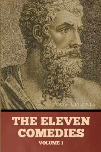 Cover image for The Eleven Comedies, Volume 1
