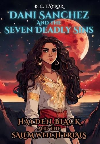 Cover image for Dani Sanchez and the Seven Deadly Sins