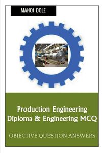 Cover image for Production Engineering Diploma & Engineering MCQ