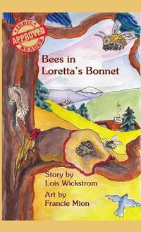 Cover image for Bees in Loretta's Bonnet