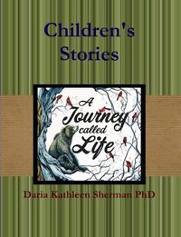 Cover image for Children's Stories - A Journey called Life