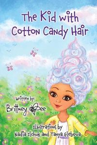 Cover image for The Kid with Cotton Candy Hair