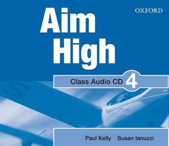 Cover image for Aim High: Level 5: Class Audio CD: A new secondary course which helps students become successful, independent language learners