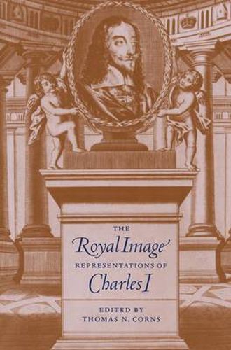 Cover image for The Royal Image: Representations of Charles I