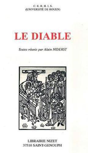 Cover image for Le Diable: Textes Reunis Par Alain Niderst