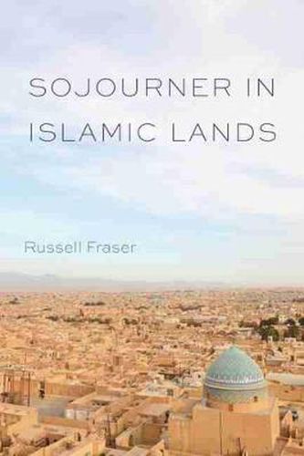 Cover image for Sojourner in Islamic Lands