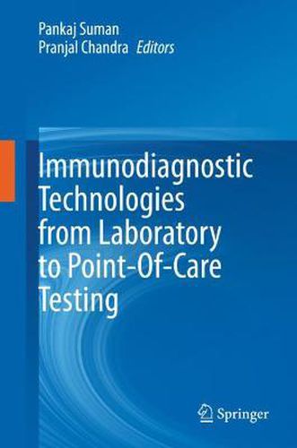 Cover image for Immunodiagnostic Technologies from Laboratory to Point-Of-Care Testing