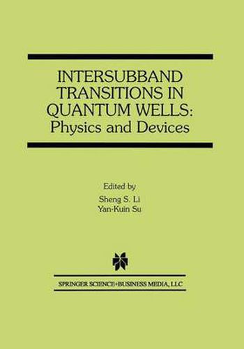 Cover image for Intersubband Transitions in Quantum Wells: Physics and Devices