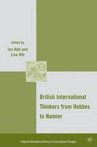 Cover image for British International Thinkers from Hobbes to Namier