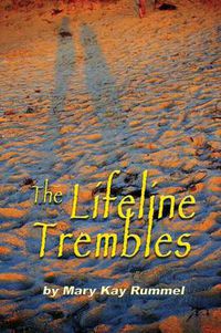 Cover image for The Lifeline Trembles