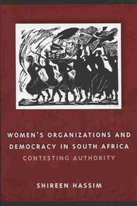 Cover image for Women's Organizations and Democracy in South Africa: Contesting Authority