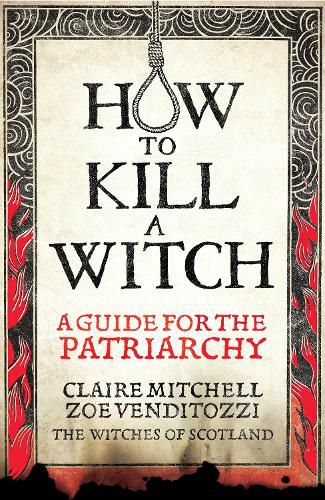 HOW TO KILL A WITCH