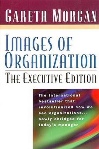 Cover image for Images of Organization -- The Executive Edition