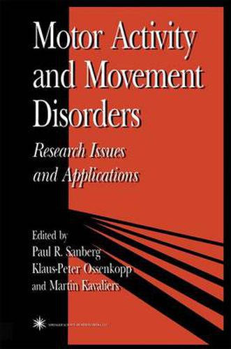 Cover image for Motor Activity and Movement Disorders: Research Issues and Applications