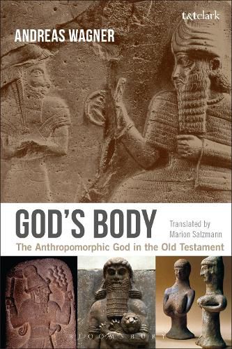 Cover image for God's Body: The Anthropomorphic God in the Old Testament