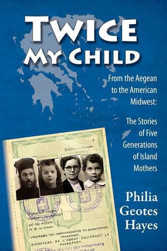 Cover image for Twice My Child: The Stories of Five Generations of Island Women